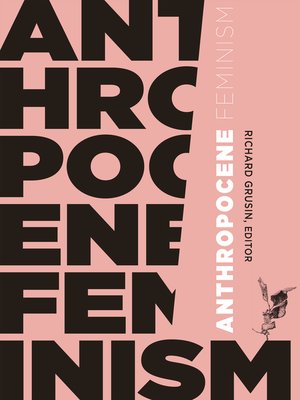 cover image of Anthropocene Feminism